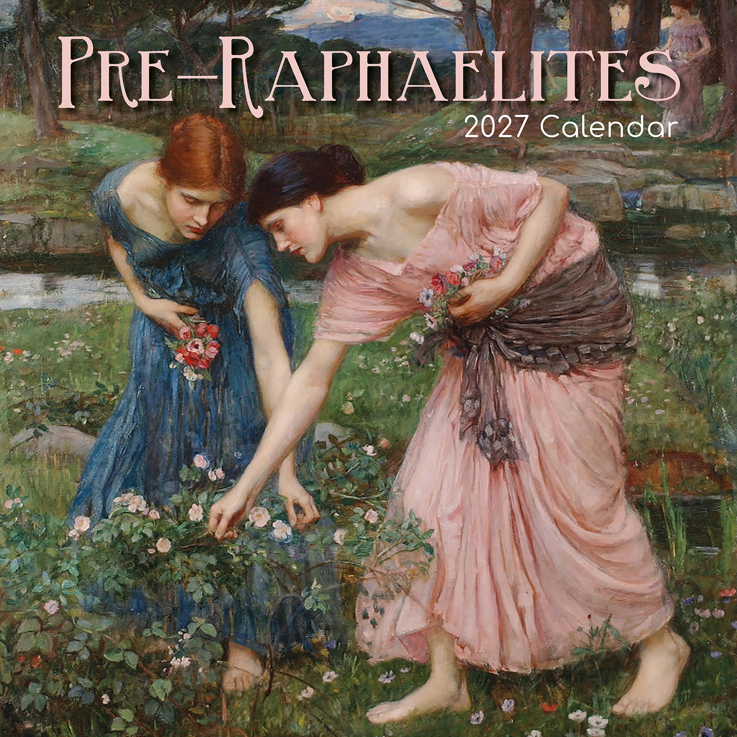 Pre-Raphaelites - 2027 Square Wall Calendar Victorian Art Romantic Painting